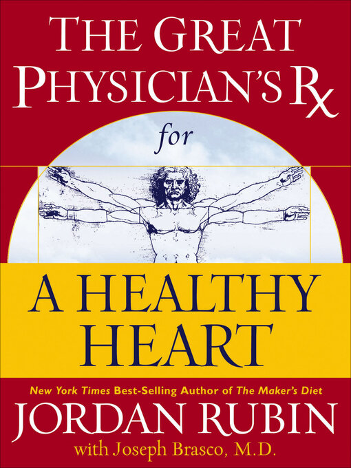 Title details for The Great Physician's Rx for a Healthy Heart by Jordan Rubin - Available